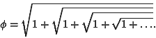 Phi, 1.618, the golden ratio, expressed as a limit